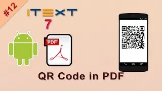 Add QR Code in PDF | iText 7 Android Tutorial | Android PDF Tutorial | iText 7 Java and Android