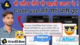 Kreditbee se Loan lene se pahle dhyan de / kreditbee coupon code for processing fee