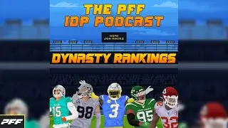 2024 IDP Dynasty Rankings | PFF Fantasy Pod