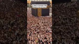 27 Night of Ramadan 2025 Mataaf is Full of Crowd #masjidalharam #makkah #mataaf
