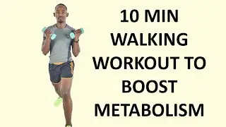 10-Minute Metabolism Booster Walking Workout with Weights