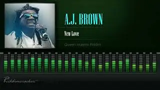 AJ Brown - New love (Queen Majesty Riddim) [HD]