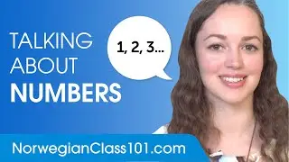 Talking About Numbers in Norwegian - Norwegian Conversational Phrases