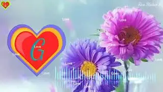 G Letter Whatsapp Status Video || G Word Whatsapp Status Song || Romantic Status || Status Song