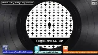 Takayuki Higo - Wise & Beautiful (MididropMusic Remix)     TKR004    Troubled Kids Records@2009