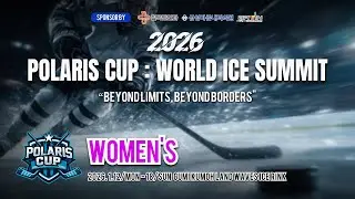 2026 Polaris Cup : World Ice Summit 제트 vs 쓰촨