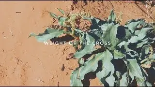 Good Friday | Weight of the Cross