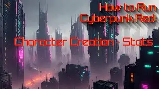 Cyberpunk Red Stats Made Simple For Beginners!