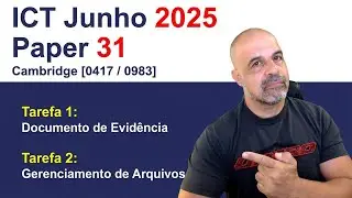 Cambridge IGCSE 0417 ICT: Prova de Maio/Junho – Tarefas 1 e 2 (Parte 1)