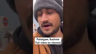 Pahalgam, Kashmir full video on a channel #kashmir #snow #pahalgam #kashmirtourism #travel#srinagar