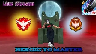 Elite Heroic to Master in CS Rank                                   Live Stream