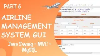 GUI for Airline Management System using Java (Part 6)