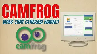 Nostalgia Dengan CAMFROG