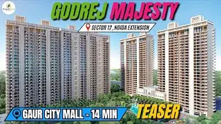 Godrej Majesty Noida Extension | Luxury 3 & 4 BHK Homes | Pricing, Amenities & Project Highlights