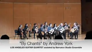 LAGQ & Barrueco Studio Ensemble perform 