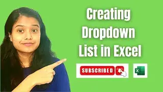 How to create Dropdown List in Excel – A Tutorial