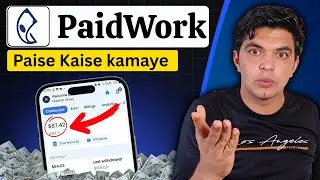 Paid work app se paise kaise kamaye || Paidwork app payment proof 