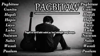 PAGBITAW |  PINOY ROCK MUSIC STUDIO - BEST PINOY ROCK  PLAYLIST 2026 🤟🎸