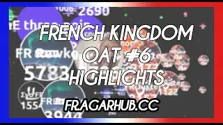 AGAR.IO - FRENCH KINGDOM OAT #6 | HIGHLIGHTS