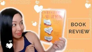 FALL IN LOVE THIS AUTUMN ll Love and Other Words by Christina Lauren Book Review
