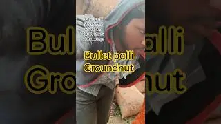 Bullet palli Groundnut peanut 🥜🥜🥜 today hyderabad vegetable market #organicfarming #food #youtubesho