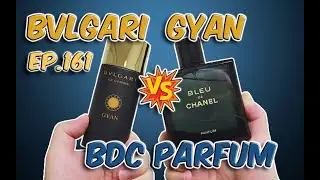 EDT Ep.161: Le Gemme Gyan - a premium fragrance from Bvlgari