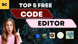 TOP 5 BEST CODE EDITORS |  top 5 code editors | Best code editor for pc |
