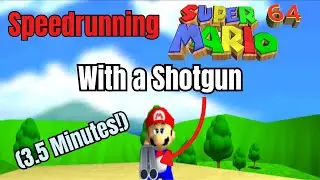 Speedrunning Super Mario 64 With a SHOTGUN +ending and credits