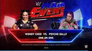 WWE Main Event| Wendy Choo vs Psycho Sally WWE2K25