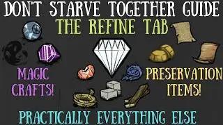 Don't Starve Together Guide: The Refine Tab