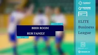 LIVE | Beer Room - Ruh Family I 8 тур. ELITE Business League