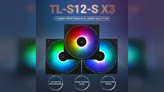Review: Thermalright TL-S12-S X3 CPU Fan 120mm ARGB Case Cooler Fan Comes with ARGB Lighting E...