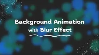 Background Animation with Particles.js | Blur Effect + Responsive Particles