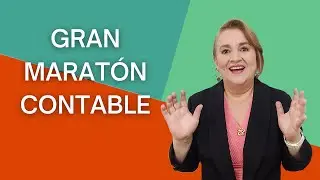 Gran Maratón Contable - De Cero a Experto (Marzo 6 de 2021)