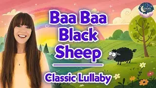 Baa Baa Black Sheep | Classic Lullaby | Grace's Tales and Tunes