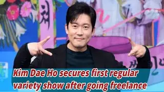 latest News Kim Dae Ho secures first regular variety show after going freelance, #kpop #bts #a2z