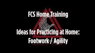 FCS Home Training - Footwork / Agility