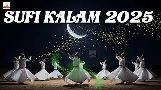 Sufiyana Kalam 2025 | Best Nisbati Kalam 2025 | Arifana Sufi Music 2025 | Marfati Sufi Kalam 2025
