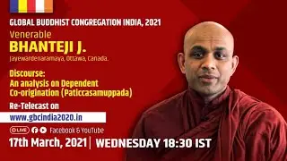 Re-Telecast of Dhamma Discourse on An analysis on Dependent Co-origination (Paticcasamuppada)