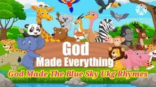 God Made The Blue Sky Rhymes for Ukg Kids / Song for Children | Sivanya kuttis chuttis