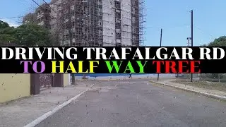 DRIVING TRAFALGAR ROAD TO HALF WAY TREE | RUTHVEN ROAD | WINCHESTER BUSINESS CENTRE | KINGSTON | JA