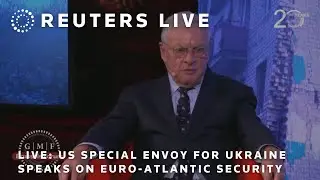 LIVE: US Special Envoy for Ukraine speaks on Euro-Atlantic security