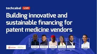 Building Innovative & Sustainable Financing For Patent Medicine Vendors
