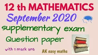 Class 12: Maths/September 2020/supplementary exam/Question paper/one mark answer//A.K.