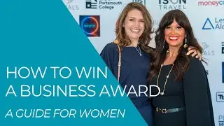 How to Win a Business Award - A Guide for Women