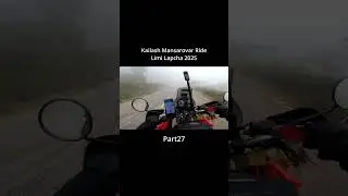 Part 27 | India's First Biker to Reach Kailash Mansarovar