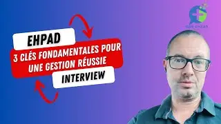 3 Cl&eacute;s Fondamentales pour une Gestion R&eacute;ussie en EHPAD : Guide Pratique pour Directeurs