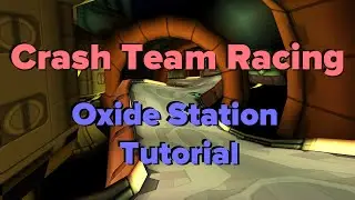 CTR: Oxide Station Speedrun Tutorial