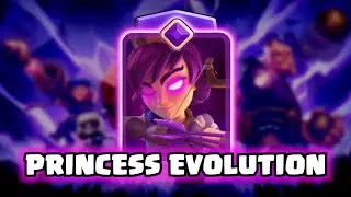 Princess Evolution | Clash Royale