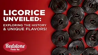 Licorice Unveiled: Exploring the History and Unique Flavors! | Redstone Foods